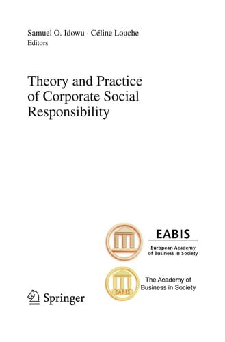 Theory and Practice of Corporate Social Responsibility