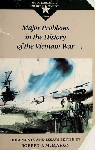 Major problems in the history of the Vietnam War