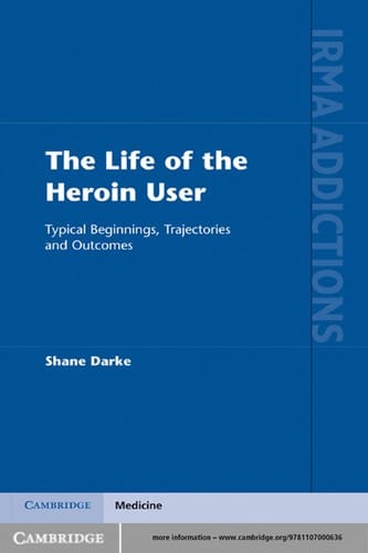 The life of the heroin user