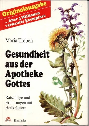 Gesundheit aus der Apotheke Gottes