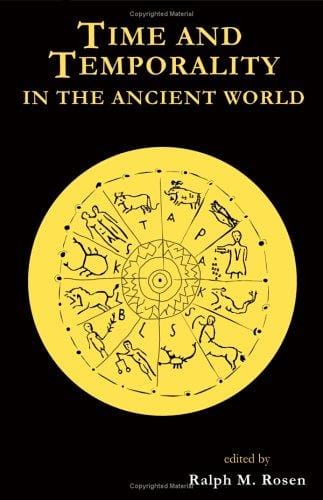 Time and temporality in the ancient world