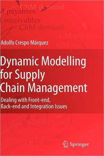 Dynamic modelling for supply chain management