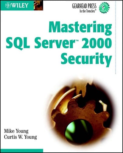 Mastering SQL Server 2000 security