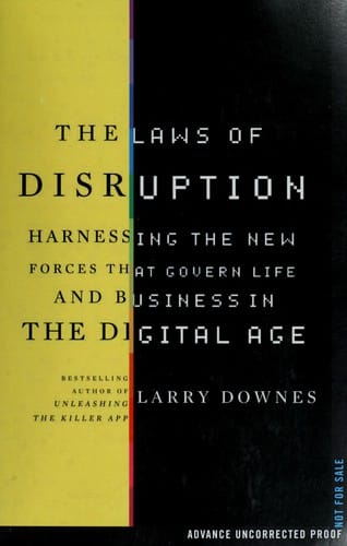 The laws of disruption