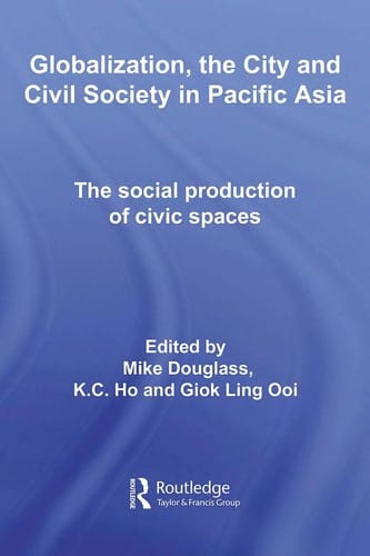 Globalization, the city, and civil society in Pacific Asia