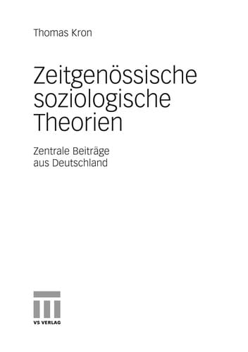 Zeitgeno ssische soziologische Theorien