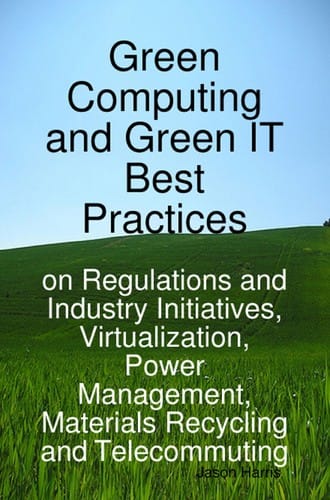 Green computing and green IT best practices