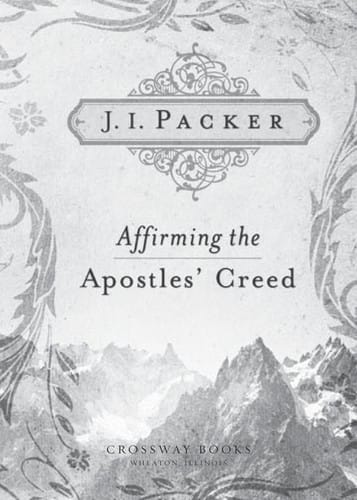 Affirming the Apostles' Creed