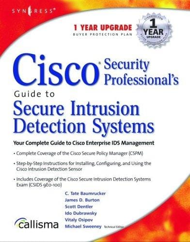 Cisco security professional's guide to secure intrusion detection systems