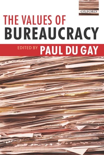 The values of bureaucracy