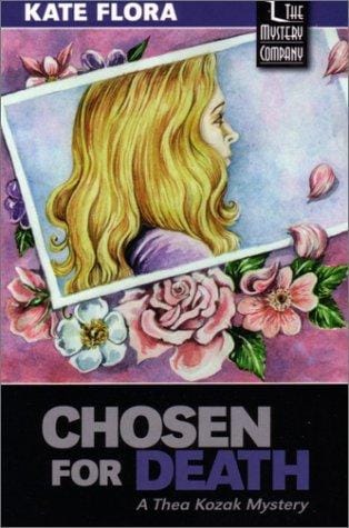 Chosen for Death (Thea Kozak Mysteries)