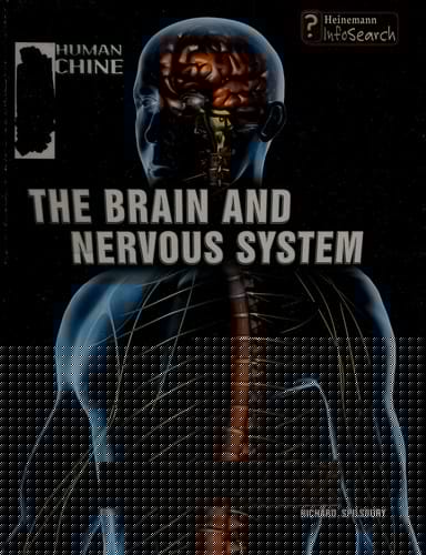 The brain and nervous system