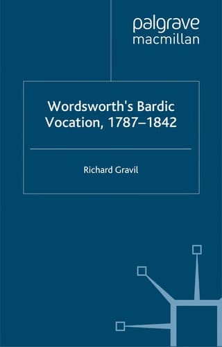 WORDSWORTH'S BARDIC VOCATION, 1787-1842