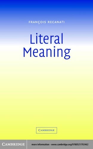 LITERAL MEANING: THE VERY IDEA