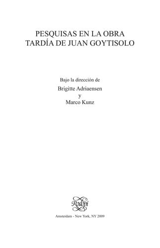Pesquisas en la obra tardi a de Juan Goytisolo