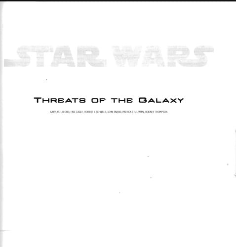 Threats of the Galaxy