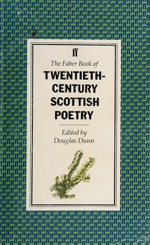 The Faber book of twentieth-century Scottish poetry