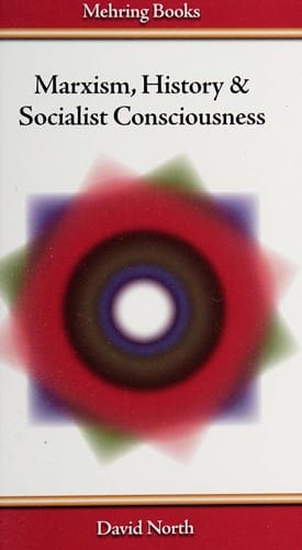 Marxism, history & socialist consciousness