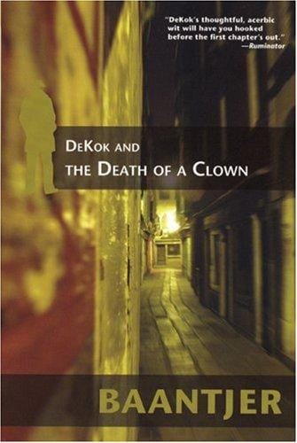 Dekok and the death of a clown