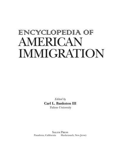 Encyclopedia of American immigration