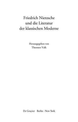 Friedrich Nietzsche und die Literatur der klassischen Moderne