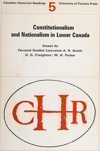 Constitutionalism and nationalism in Lower Canada
