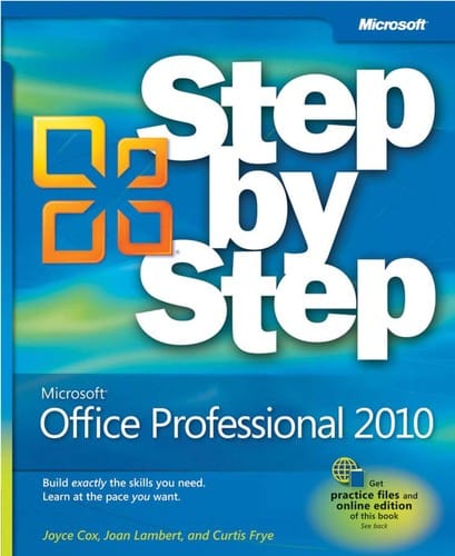 Microsoft Office Professional 2010 step by step