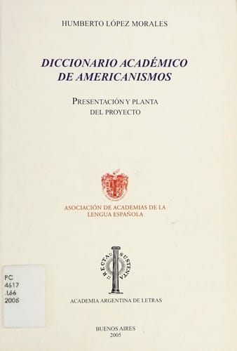 Diccionario académico de americanismos