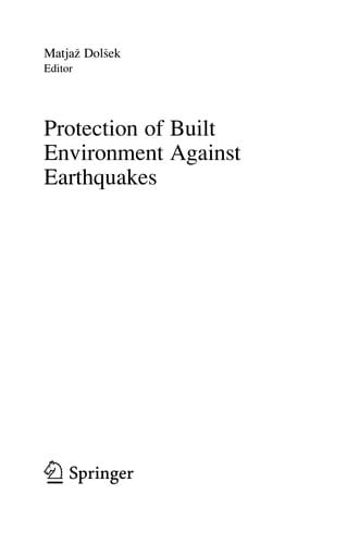 Protection of built environment against earthquakes
