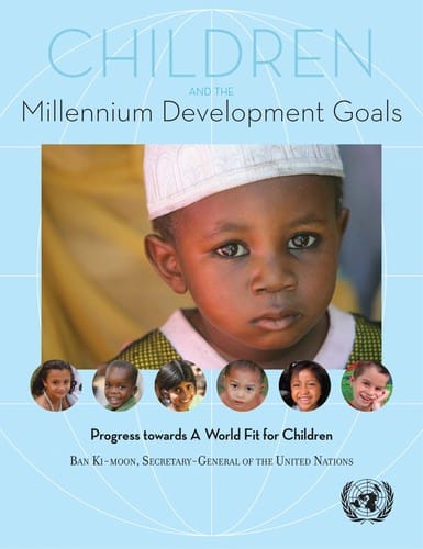 Children and the millennium development goals