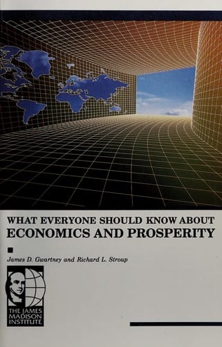 What everyone should know about economics and prosperity