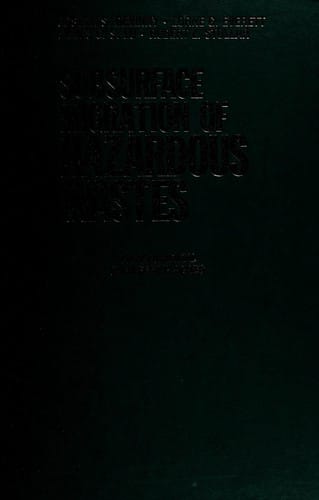 Subsurface migration of hazardous wastes