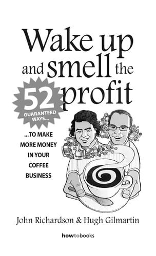 Wake up and smell the profit