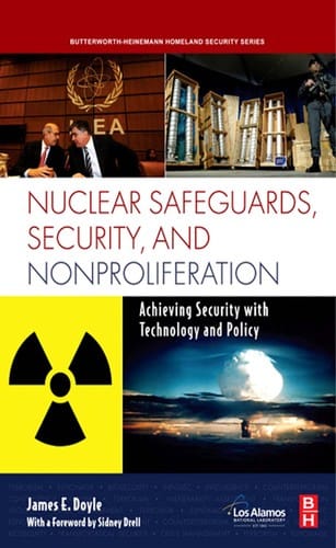 Nuclear safeguards, security and nonproliferation