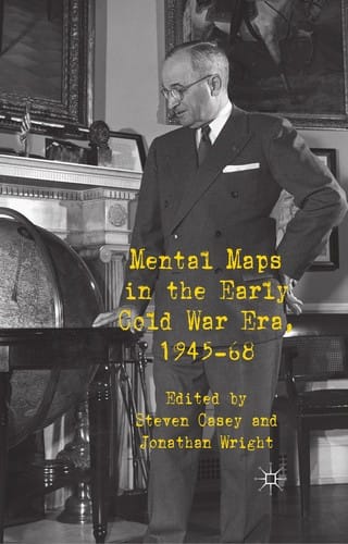 Mental maps in the early Cold War era, 1945-1968