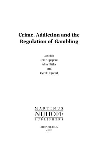 Crime, addiction and the regulation of gambling