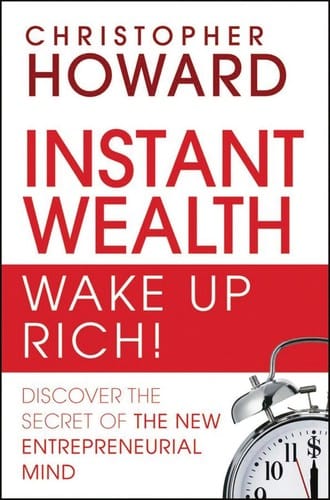 Instant wealth, wake up rich!