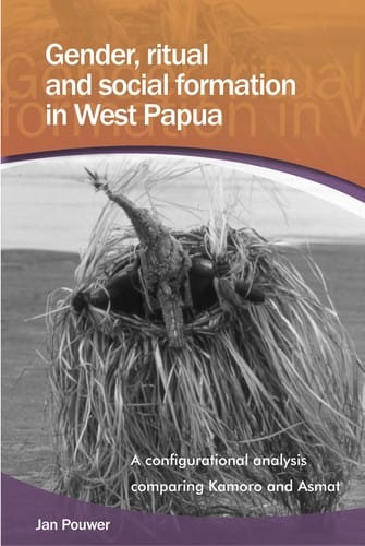 Gender, ritual and social formation in West Papua