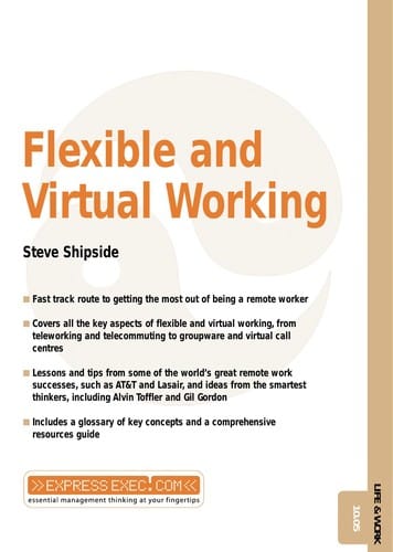 Flexible and virtual working