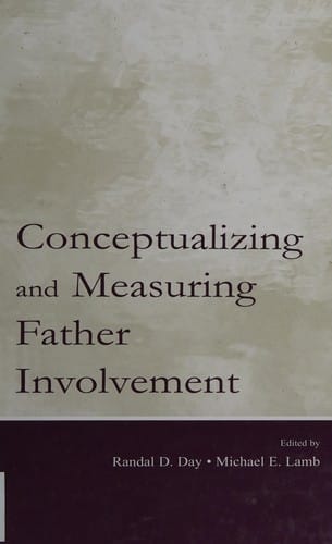 Conceptualizing and measuring father involvement