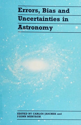 Errors, bias, and uncertainties in astronomy