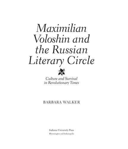 Maximilian Voloshin and the Russian literary circle