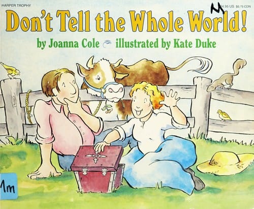 Don't tell the whole world!