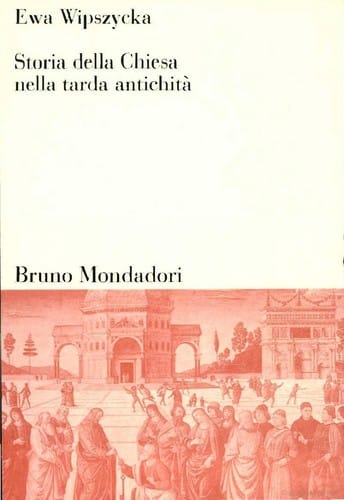 Storia della chiesa nella tarda antichita