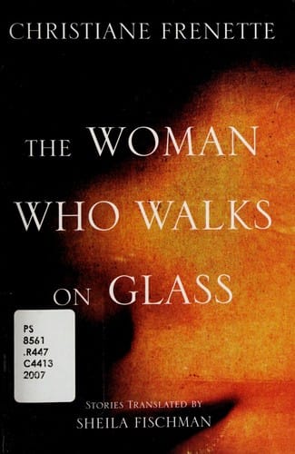 The woman who walks on glass