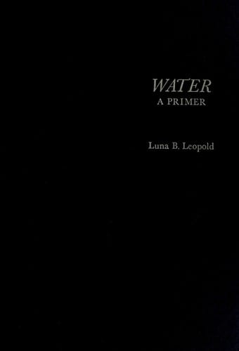 Water; a primer