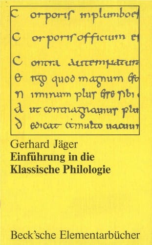 Einführung in die klassische Philologie