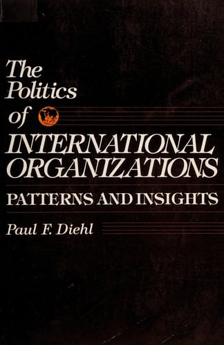 The politics of international organizations