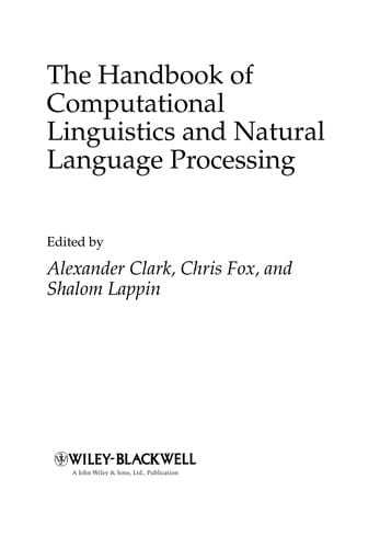 The handbook of computational linguistics and natural language processing