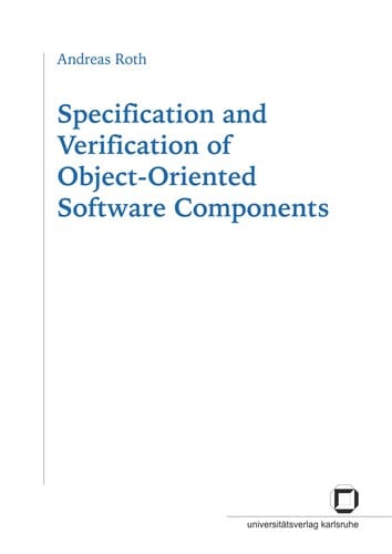 Specification and verification of object oriented software components